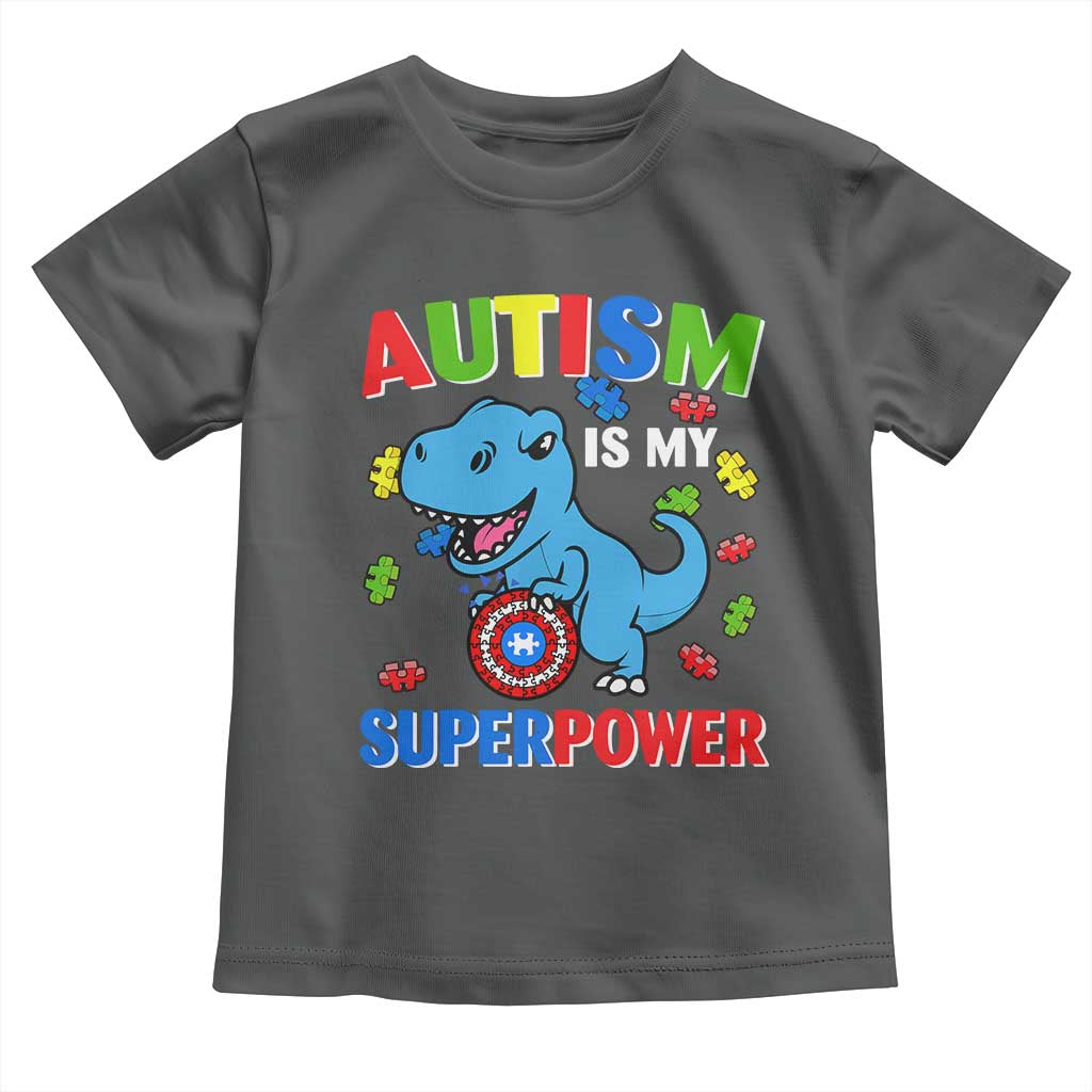 Autism Awareness Is My Superpower Toddler T Shirt Cute Dinosaur Dino Kids Boys TS10 Dark Heather Print Your Wear