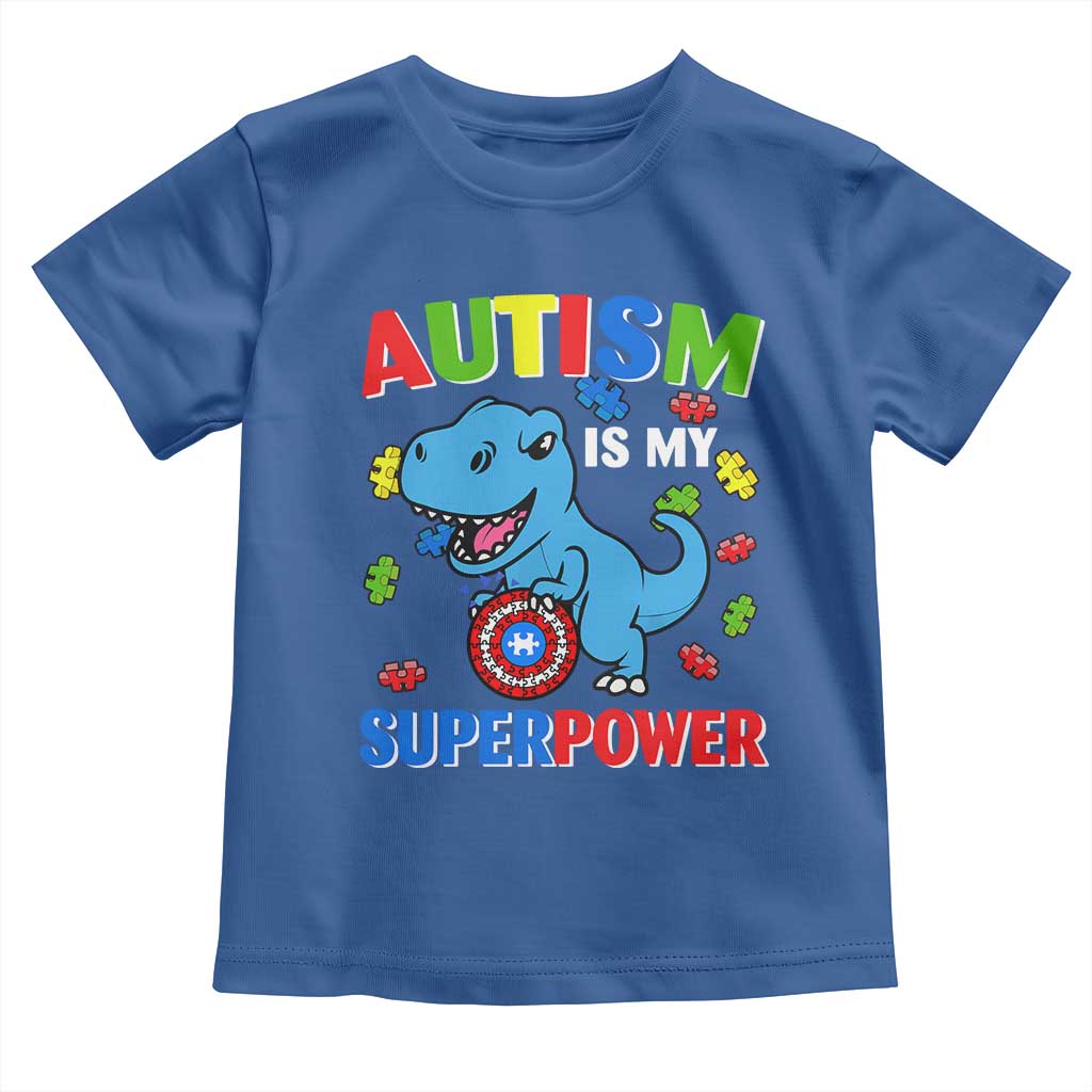Autism Awareness Is My Superpower Toddler T Shirt Cute Dinosaur Dino Kids Boys TS10 Royal Blue Print Your Wear