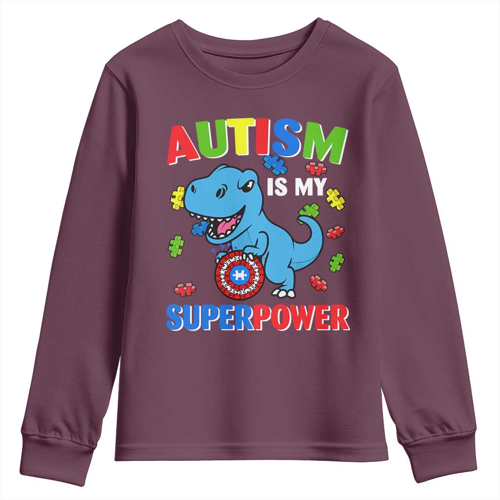 Autism Awareness Is My Superpower Youth Sweatshirt Cute Dinosaur Dino Kids Boys TS10 Maroon Print Your Wear