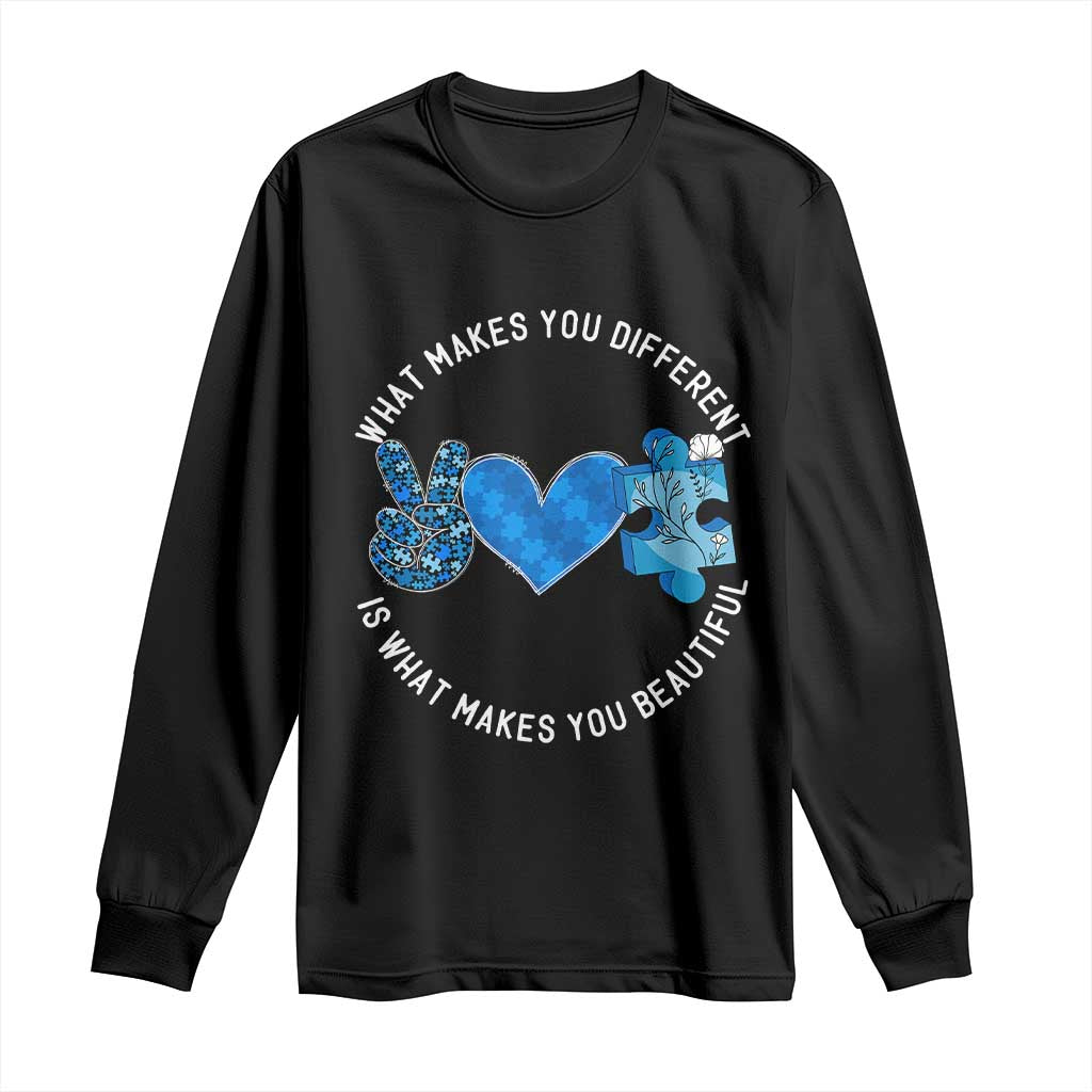 Autism Awareness Long Sleeve Shirt What Makes You Different Is What Makes You Beautiful TS10 Black Print Your Wear