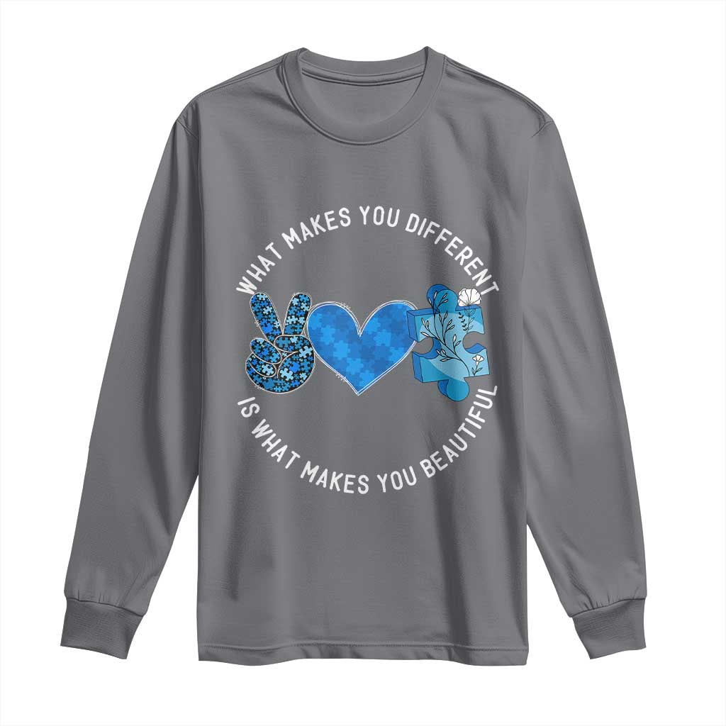Autism Awareness Long Sleeve Shirt What Makes You Different Is What Makes You Beautiful TS10 Charcoal Print Your Wear