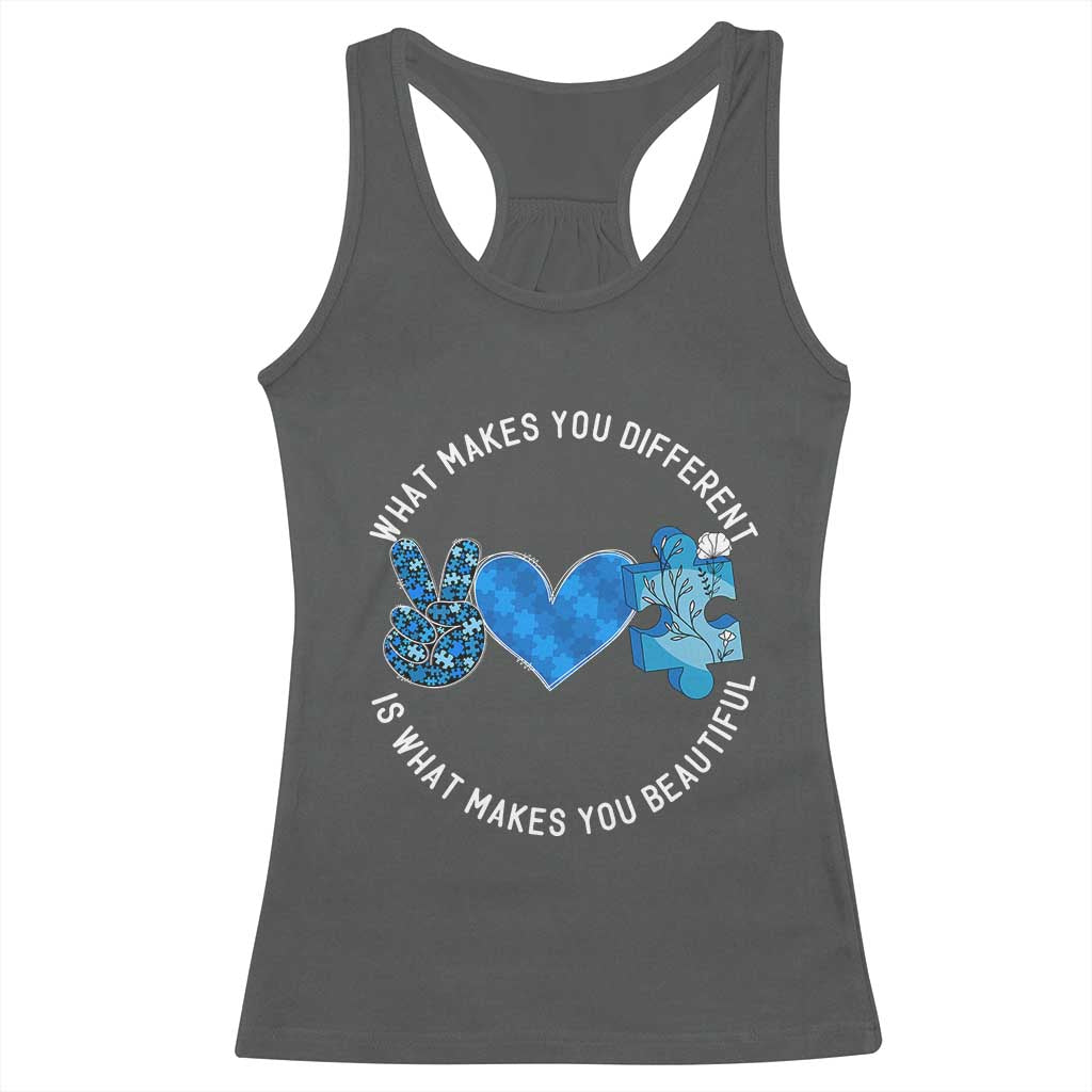 Autism Awareness Racerback Tank Top What Makes You Different Is What Makes You Beautiful TS10 Dark Heather Print Your Wear