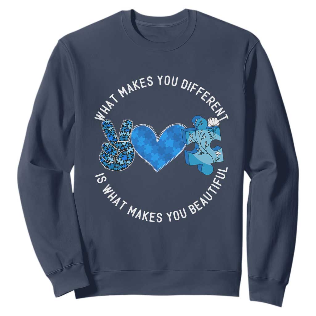 Autism Awareness Sweatshirt What Makes You Different Is What Makes You Beautiful TS10 Navy Print Your Wear