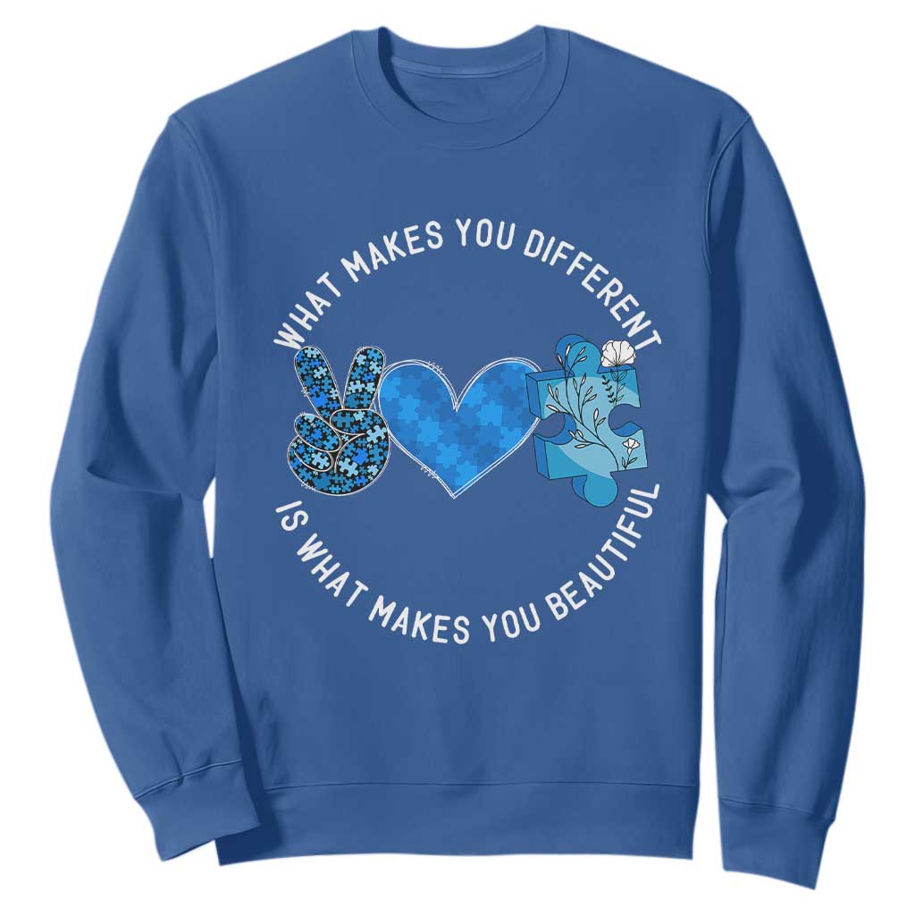 Autism Awareness Sweatshirt What Makes You Different Is What Makes You Beautiful TS10 Royal Blue Print Your Wear