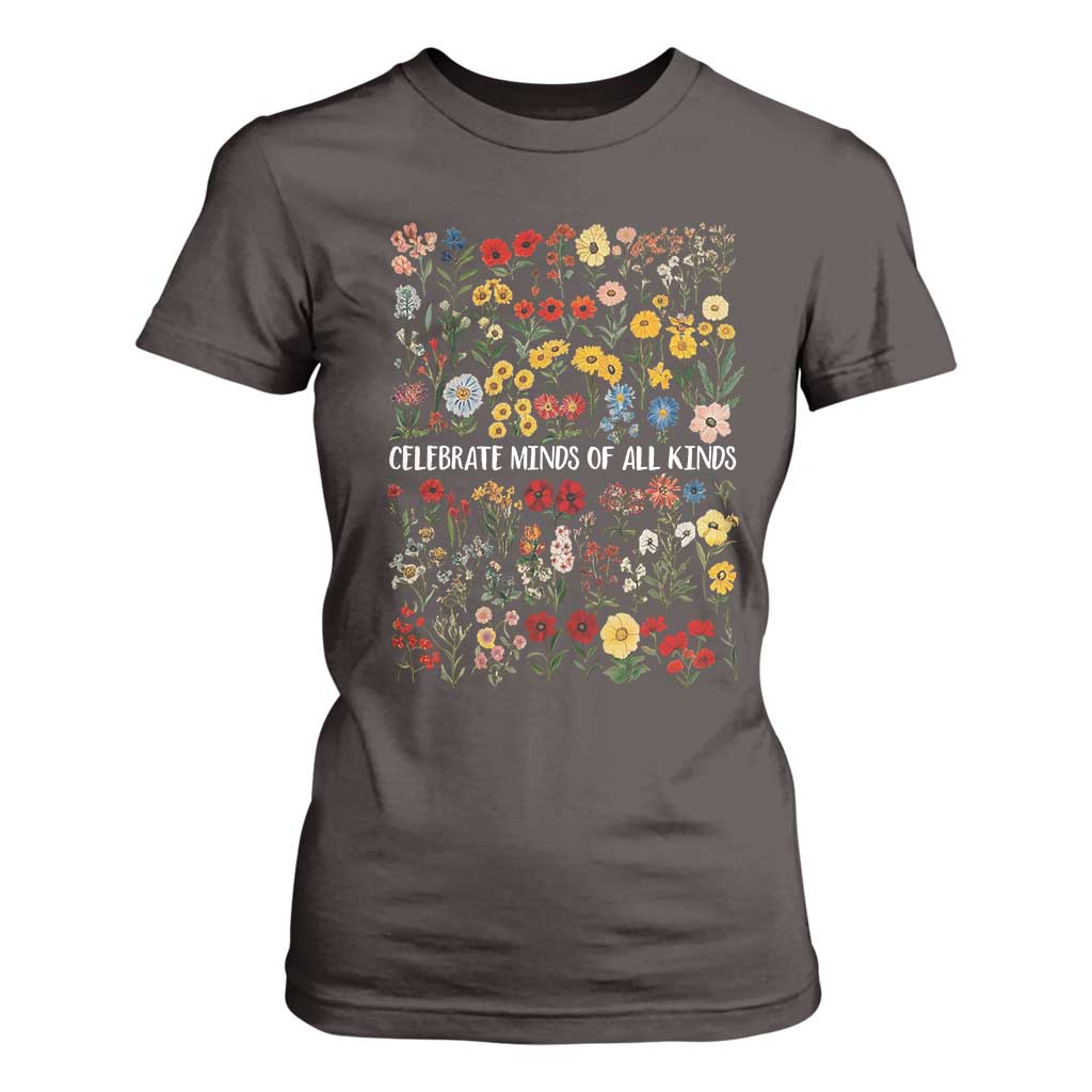 Autism Awareness T Shirt For Women Neurodiversity Celebrate Minds of All Kinds TS10 Dark Chocolate Print Your Wear