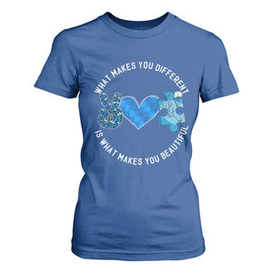 Autism Awareness T Shirt For Women What Makes You Different Is What Makes You Beautiful TS10 Royal Blue Print Your Wear