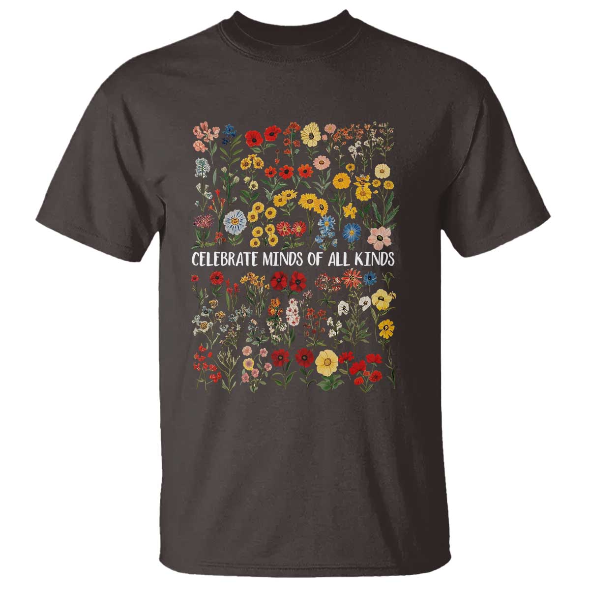 Autism Awareness T Shirt Neurodiversity Celebrate Minds of All Kinds TS10 Dark Chocolate Print Your Wear