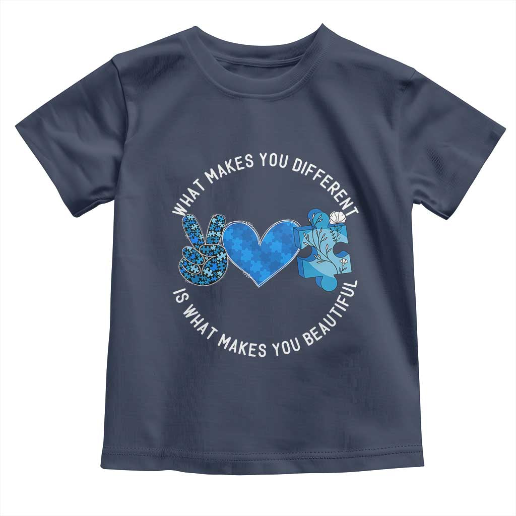 Autism Awareness Toddler T Shirt What Makes You Different Is What Makes You Beautiful TS10 Navy Print Your Wear