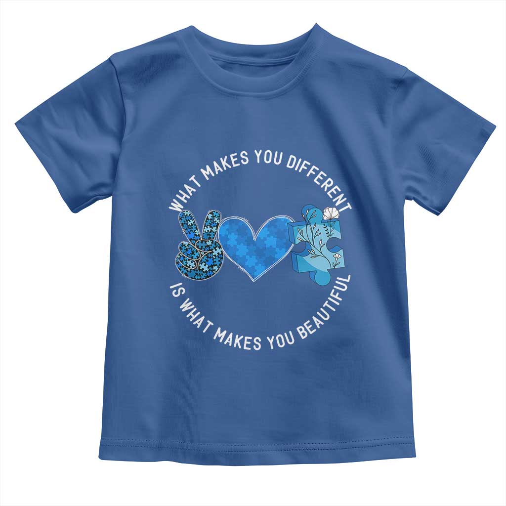 Autism Awareness Toddler T Shirt What Makes You Different Is What Makes You Beautiful TS10 Royal Blue Print Your Wear