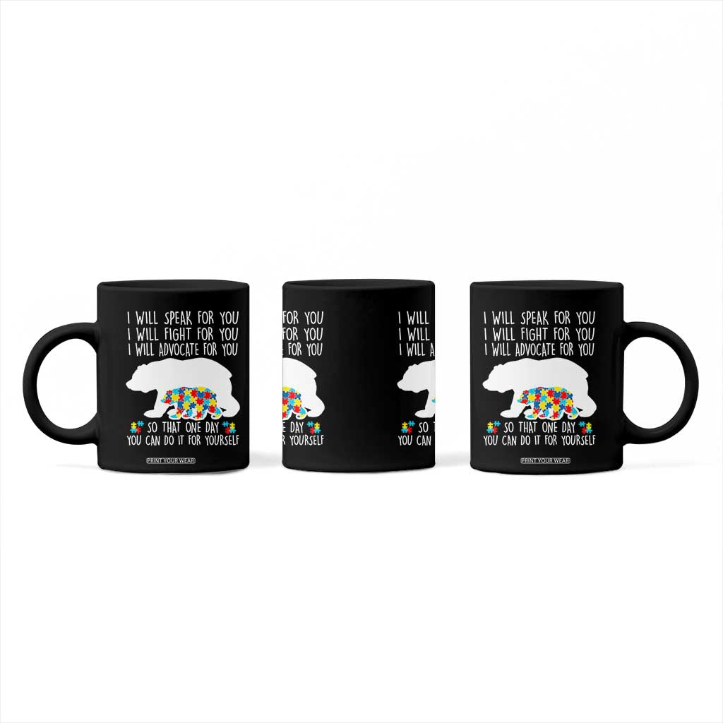 Autism Mama Bear Coffee Mug I Will Speak Fight Advocate For You TS02 Print Your Wear