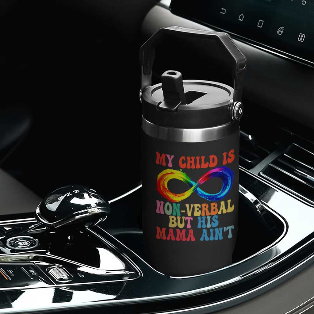 Autism Mom Flip Straw Tumbler My Child May Be Non verbal But His Mama Ain't Autism TS02 Print Your Wear
