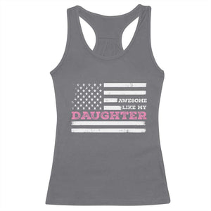 Awesome Like My Daughter Racerback Tank Top Girl Dad Father's Day American Flag TS10 Charcoal Print Your Wear
