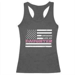 Awesome Like My Daughter Racerback Tank Top Girl Dad Father's Day American Flag TS10 Dark Heather Print Your Wear
