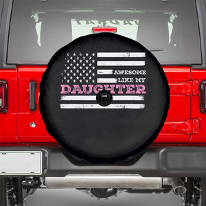 Awesome Like My Daughter Spare Tire Cover Girl Dad Father's Day American Flag TS10 Black Print Your Wear