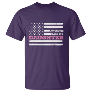 Awesome Like My Daughter T Shirt Girl Dad Father's Day American Flag TS10 Purple Print Your Wear