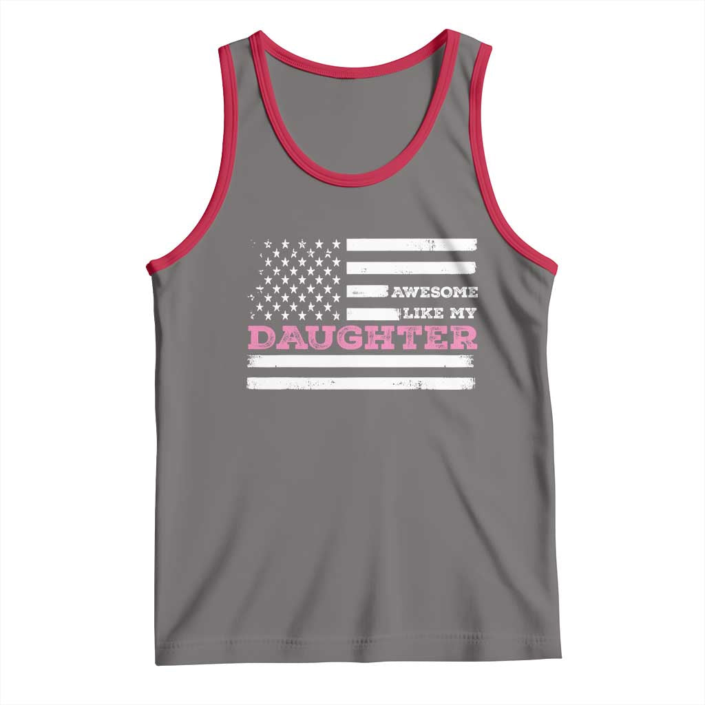 Awesome Like My Daughter Tank Top Girl Dad Father's Day American Flag TS10 Deep Heather Red Print Your Wear