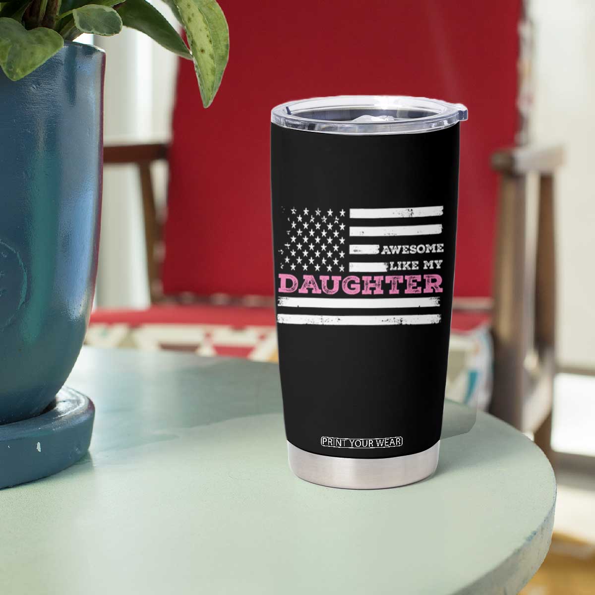 Awesome Like My Daughter Tumbler Cup Girl Dad Father's Day American Flag TS10 Print Your Wear