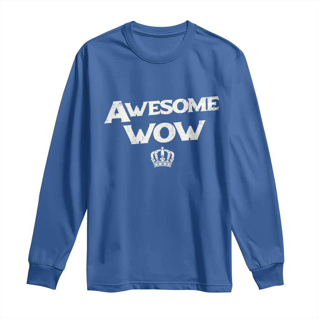 Awesome Wow Long Sleeve Shirt Alexander Hamilton Lover TS10 Royal Blue Print Your Wear