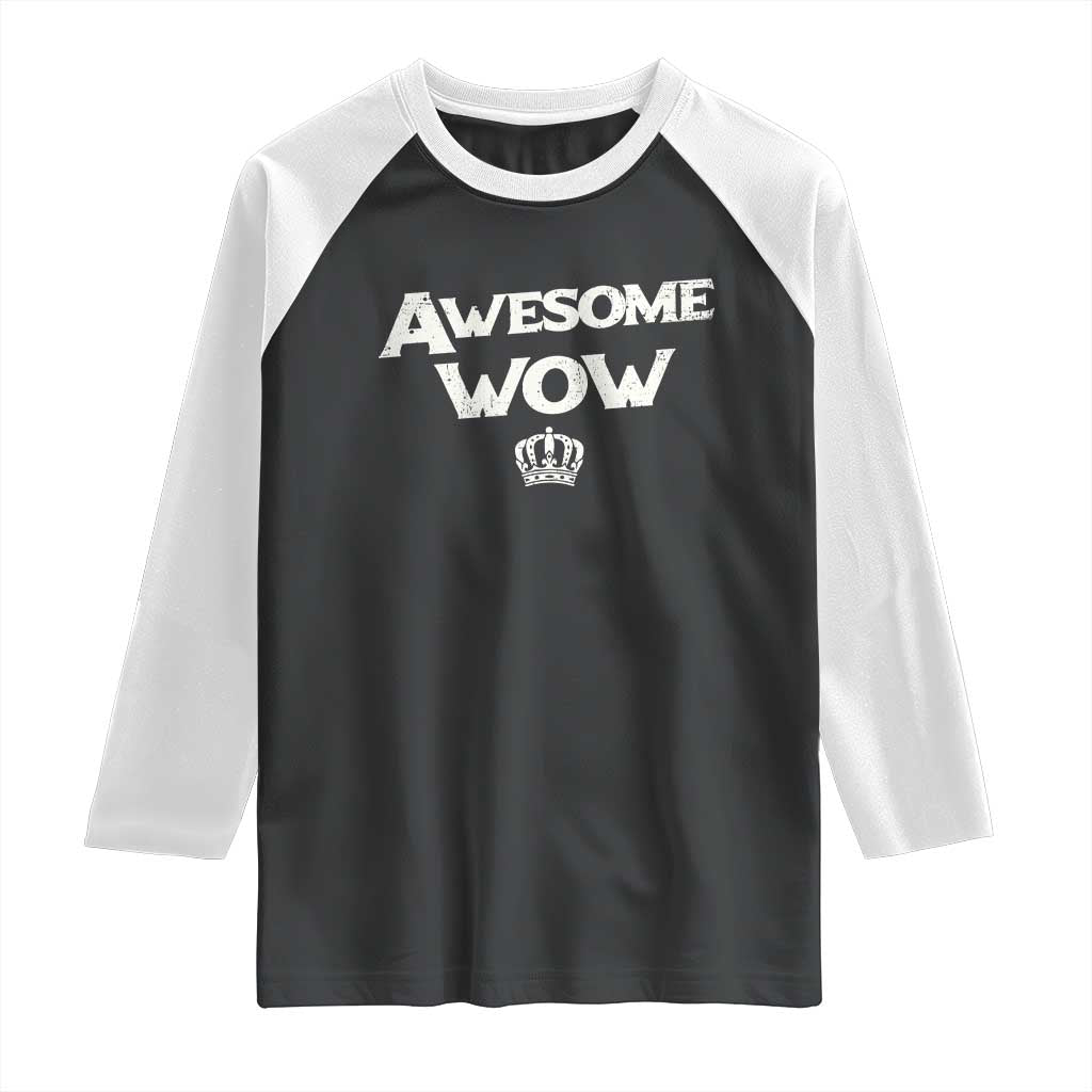 Awesome Wow Raglan Shirt Alexander Hamilton Lover TS10 Black White Print Your Wear