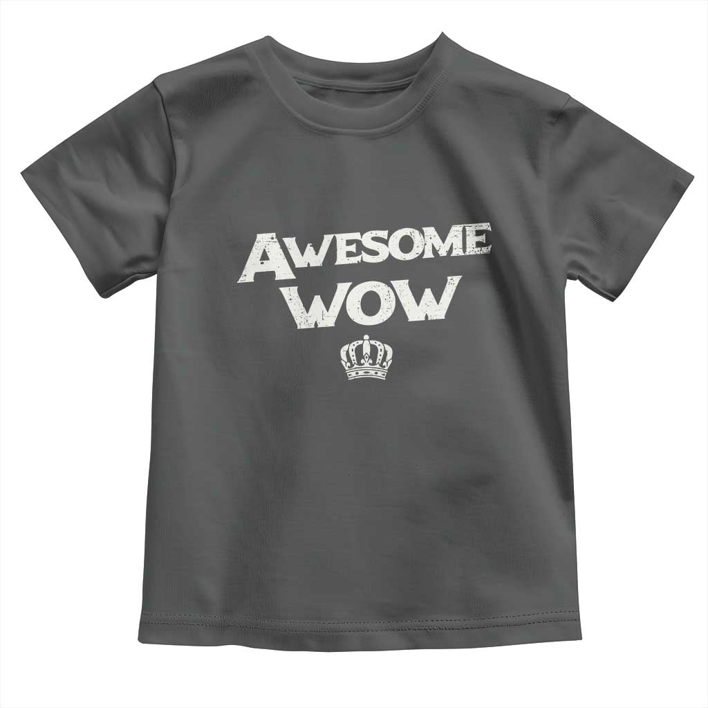 Awesome Wow Toddler T Shirt Alexander Hamilton Lover TS10 Dark Heather Print Your Wear