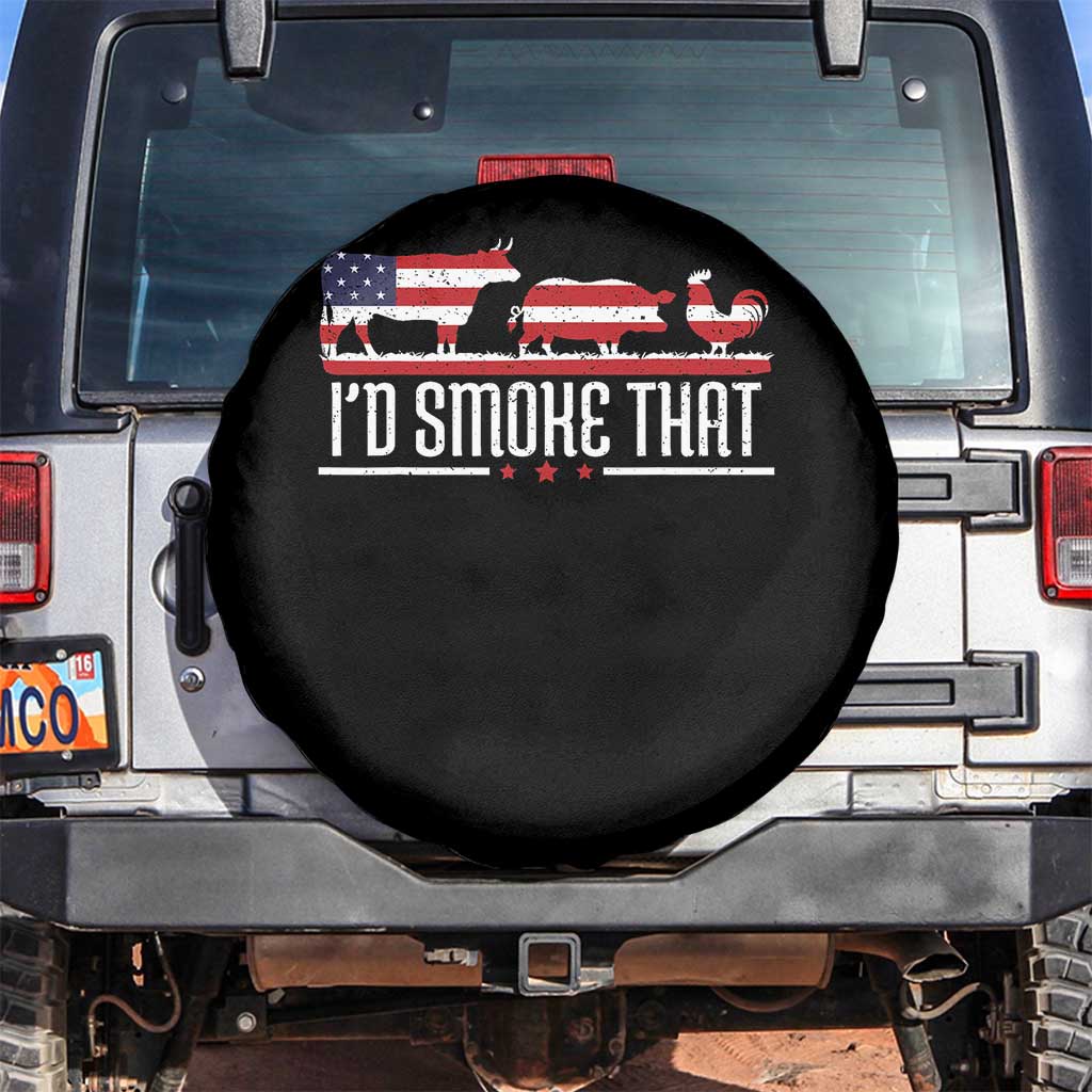 BBQ 4th July Spare Tire Cover I'd Smoke That Patriot Barbeque Cook Chef TS10 No hole Black Print Your Wear