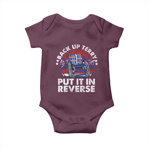 Back It Up Terry Put It In Reverse Baby Onesie Funny 4th Of July TS10 Maroon Print Your Wear