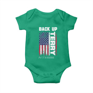 Back It Up Terry Put It In Reverse Baby Onesie Funny 4th of July Patriotic American Flag TS10 Irish Green Print Your Wear