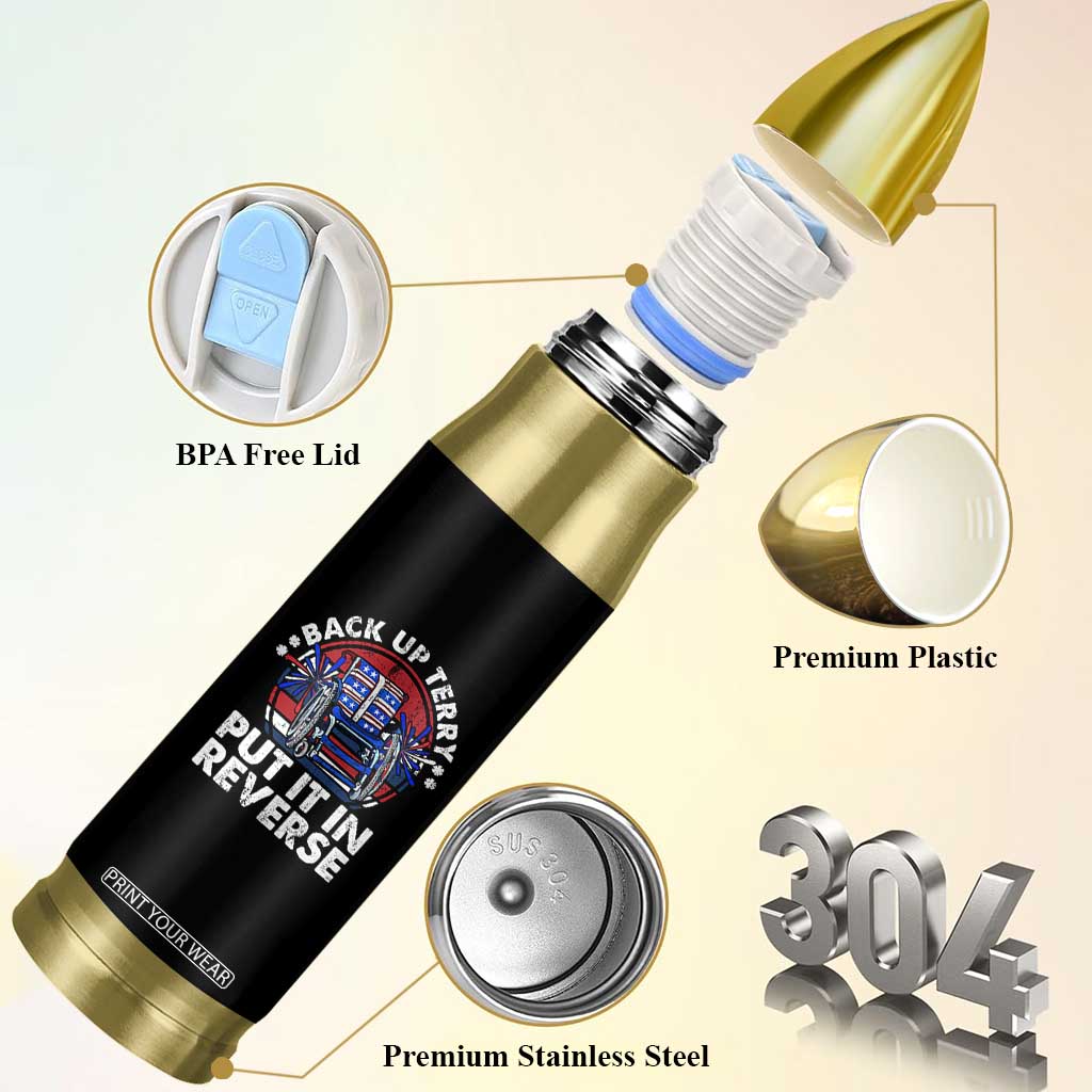 Back It Up Terry Put It In Reverse Bullet Tumbler Funny 4th Of July TS10 Print Your Wear