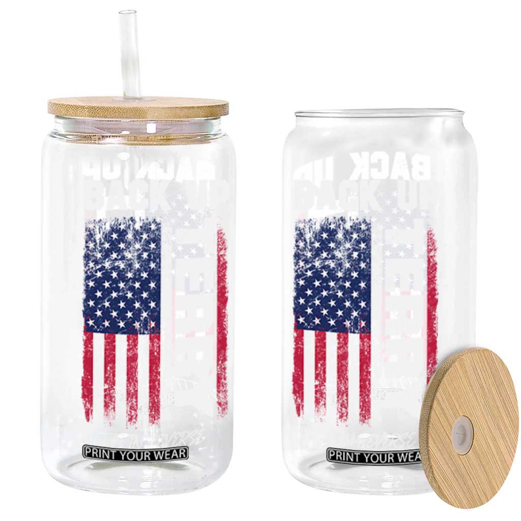 Back It Up Terry Put It In Reverse Glass Can Funny 4th of July Patriotic American Flag TS10 Black Print Your Wear