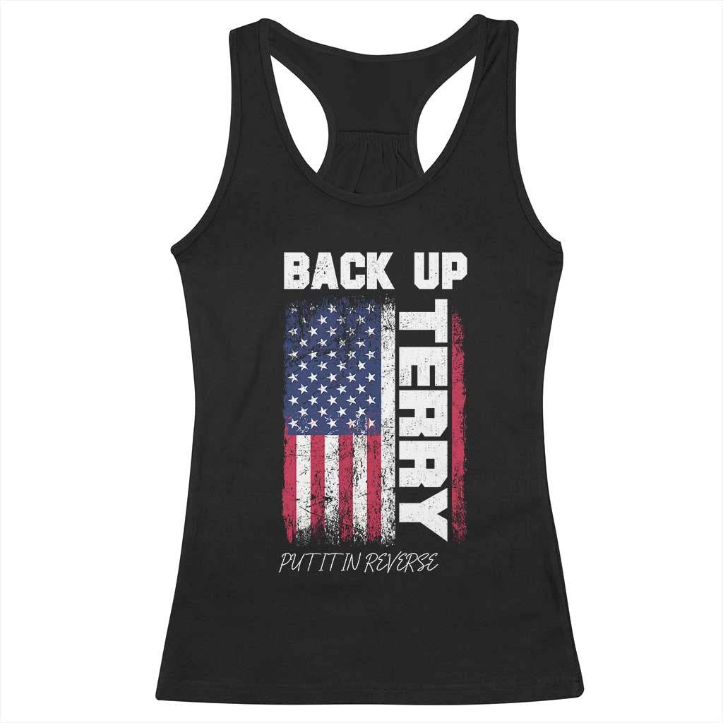 Back It Up Terry Put It In Reverse Racerback Tank Top Funny 4th of July Patriotic American Flag TS10 Black Print Your Wear
