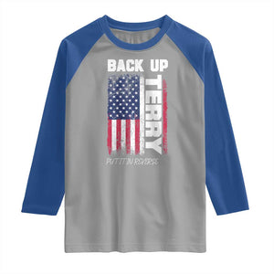 Back It Up Terry Put It In Reverse Raglan Shirt Funny 4th of July Patriotic American Flag TS10 Sport Gray Royal Print Your Wear