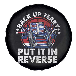 Back It Up Terry Put It In Reverse Spare Tire Cover Funny 4th Of July TS10 Print Your Wear