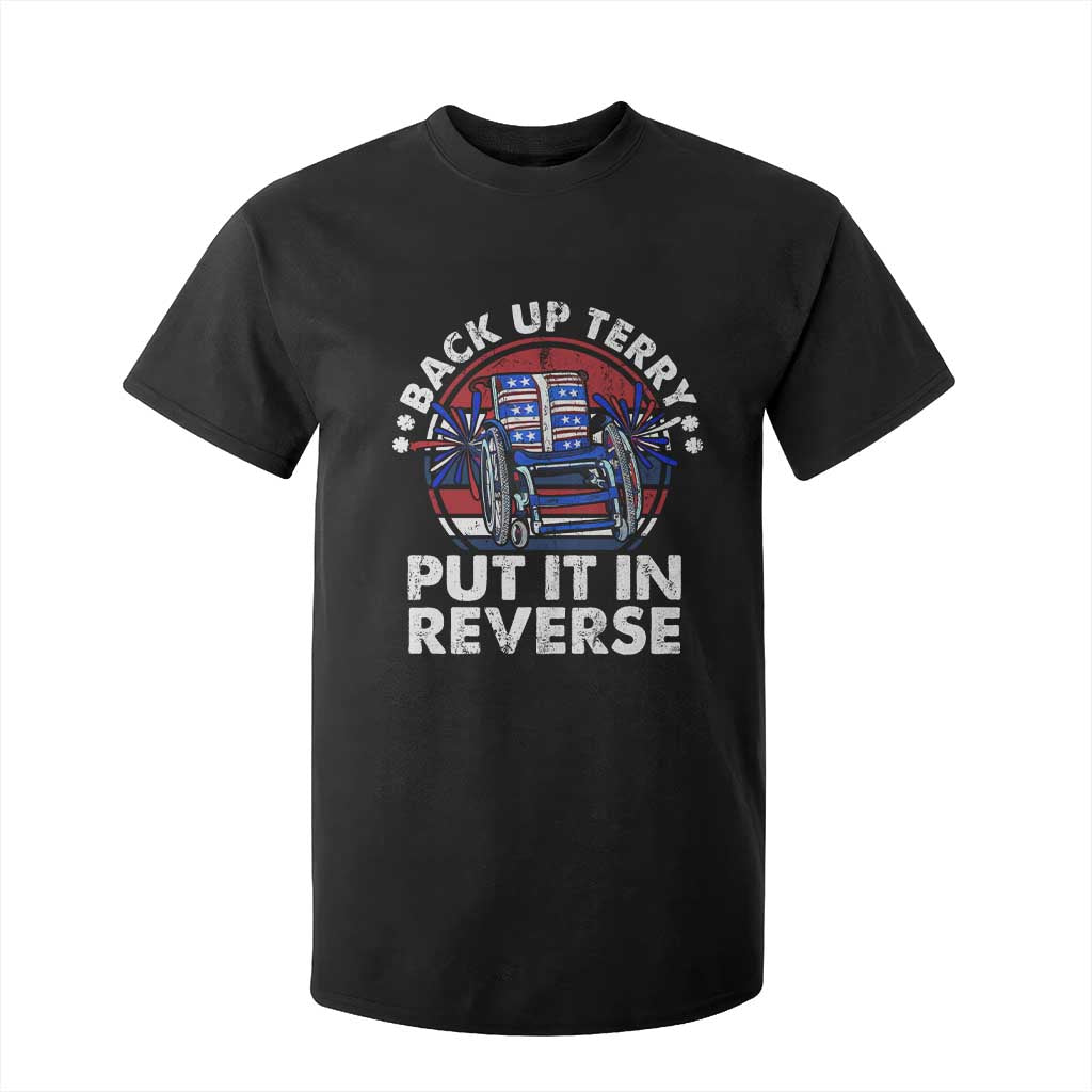 Back It Up Terry Put It In Reverse T Shirt For Kid Funny 4th Of July TS10 Black Print Your Wear