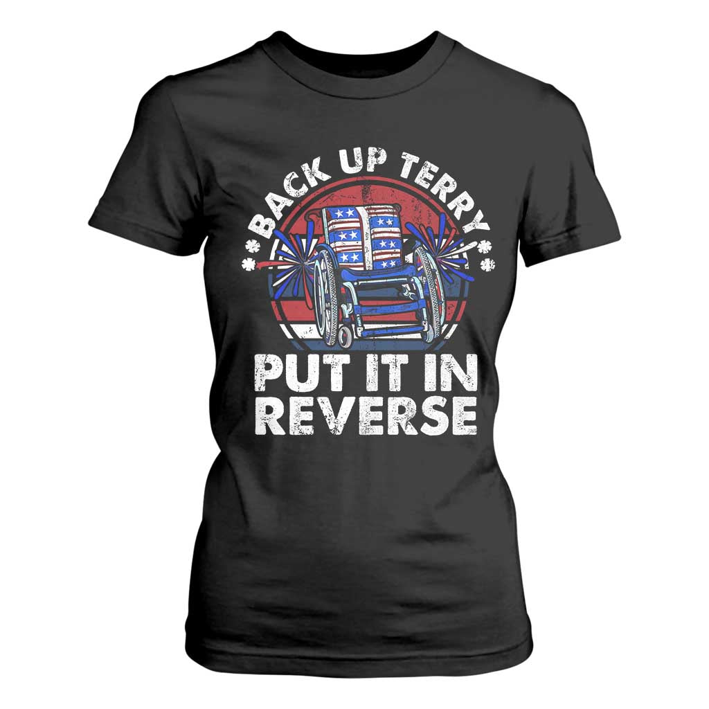 Back It Up Terry Put It In Reverse T Shirt For Women Funny 4th Of July TS10 Black Print Your Wear