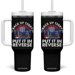 Back It Up Terry Put It In Reverse Tumbler With Handle Funny 4th Of July TS10 One Size: 40 oz Black Print Your Wear