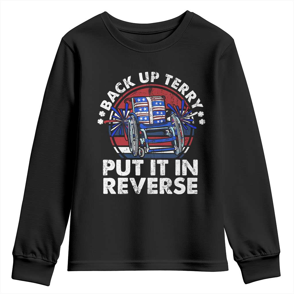 Back It Up Terry Put It In Reverse Youth Sweatshirt Funny 4th Of July TS10 Black Print Your Wear