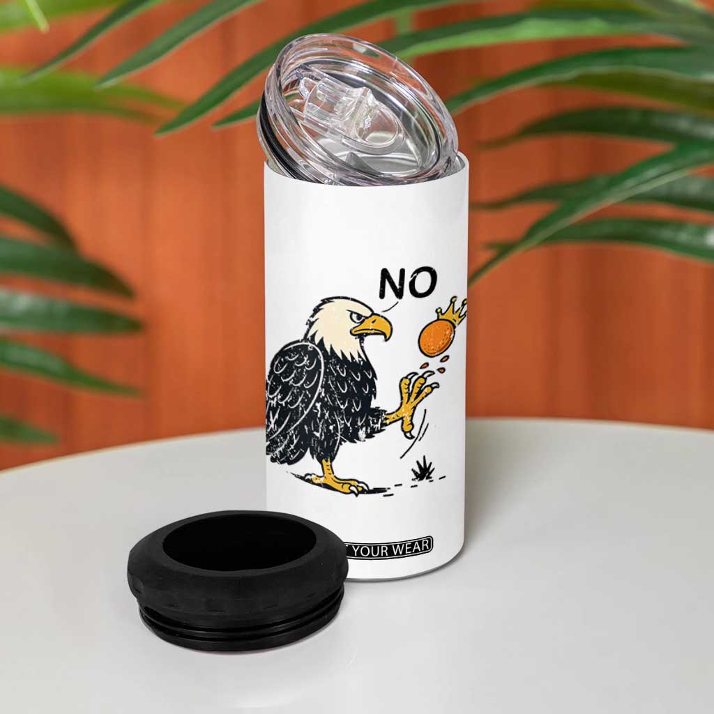 Bald Eagle No Kings In America 4 in 1 Can Cooler Tumbler No Orange We The People Patriotic Political Statement TS02 Print Your Wear