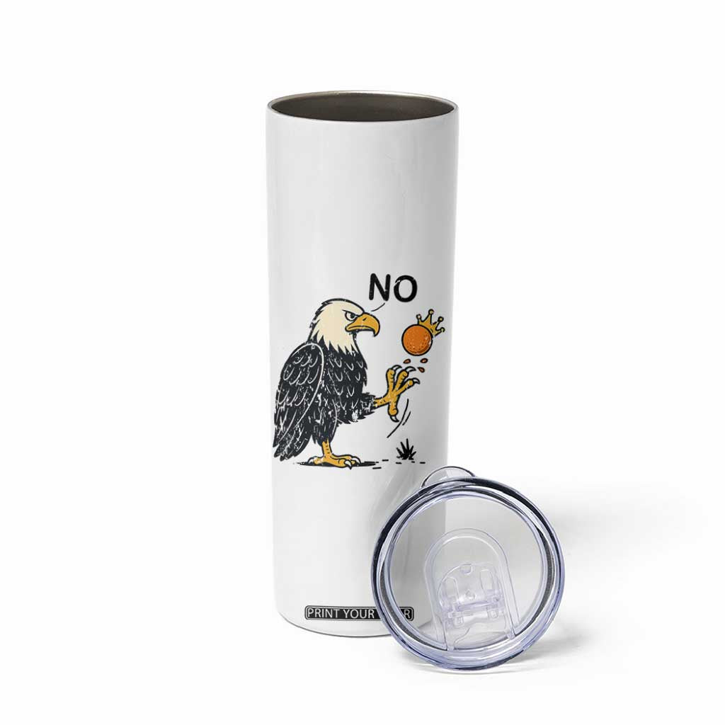 Bald Eagle No Kings In America Skinny Tumbler No Orange We The People Patriotic Political Statement TS02 Print Your Wear