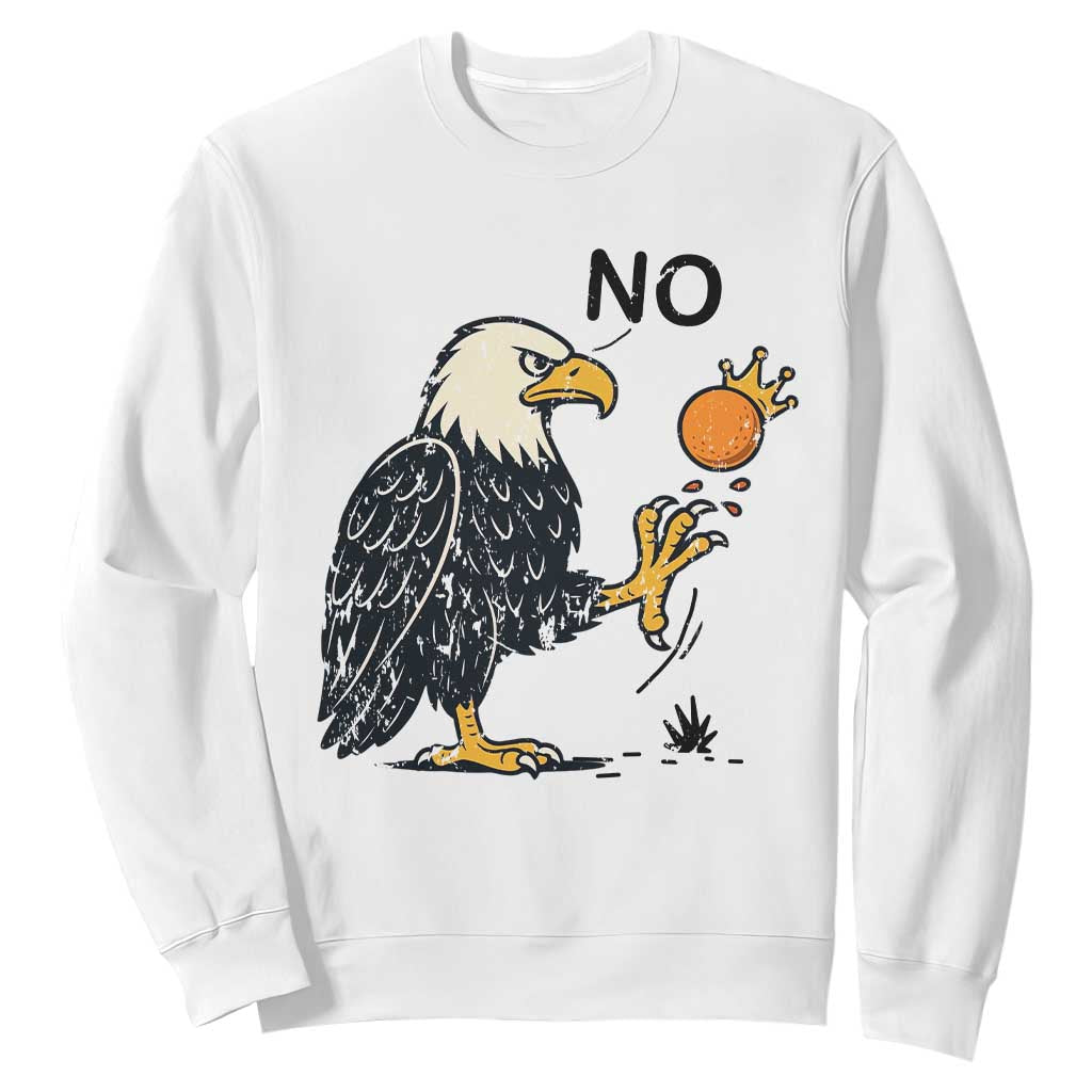 Bald Eagle No Kings In America Sweatshirt No Orange We The People Patriotic Political Statement TS02 White Print Your Wear
