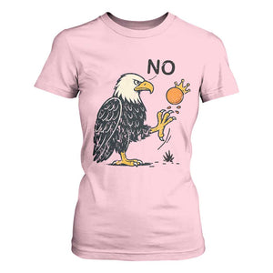 Bald Eagle No Kings In America T Shirt For Women No Orange We The People Patriotic Political Statement TS02 Light Pink Print Your Wear