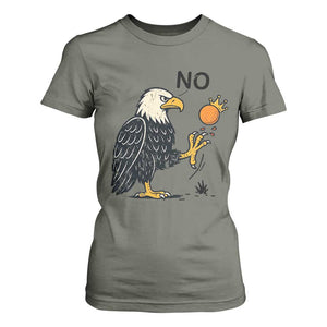 Bald Eagle No Kings In America T Shirt For Women No Orange We The People Patriotic Political Statement TS02 Military Green Print Your Wear