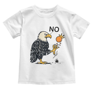 Bald Eagle No Kings In America Toddler T Shirt No Orange We The People Patriotic Political Statement TS02 White Print Your Wear