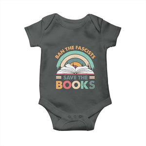 Ban The Fascists Save The Books Baby Onesie Funny Book Lovers Librarian Book Nerd TS10 Dark Heather Print Your Wear