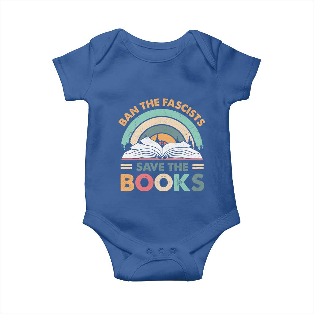 Ban The Fascists Save The Books Baby Onesie Funny Book Lovers Librarian Book Nerd TS10 Royal Blue Print Your Wear