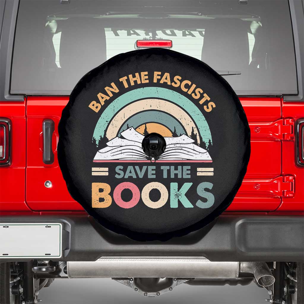 Ban The Fascists Save The Books Spare Tire Cover Funny Book Lovers Librarian Book Nerd TS10 Black Print Your Wear