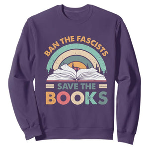 Ban The Fascists Save The Books Sweatshirt Funny Book Lovers Librarian Book Nerd TS10 Purple Print Your Wear