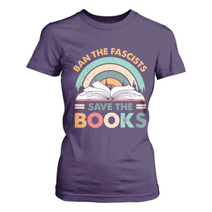 Ban The Fascists Save The Books T Shirt For Women Funny Book Lovers Librarian Book Nerd TS10 Purple Print Your Wear