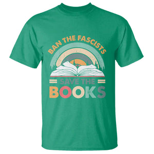 Ban The Fascists Save The Books T Shirt Funny Book Lovers Librarian Book Nerd TS10 Irish Green Print Your Wear