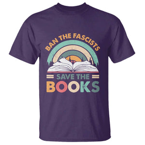 Ban The Fascists Save The Books T Shirt Funny Book Lovers Librarian Book Nerd TS10 Purple Print Your Wear