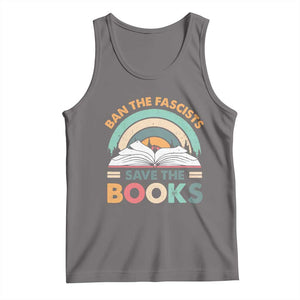 Ban The Fascists Save The Books Tank Top Funny Book Lovers Librarian Book Nerd TS10 Deep Heather Print Your Wear
